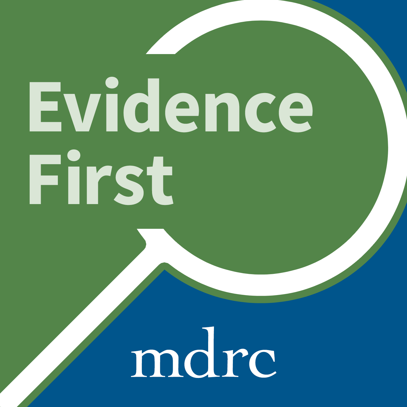 Podcast logo showing a blue and green square with white magnifying glass and the words 'Evidence First'